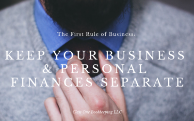 The First Rule of Business: Keep Your Business & Personal Finances Separate